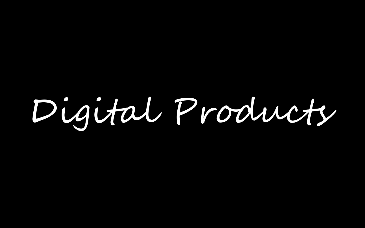 Digital Products