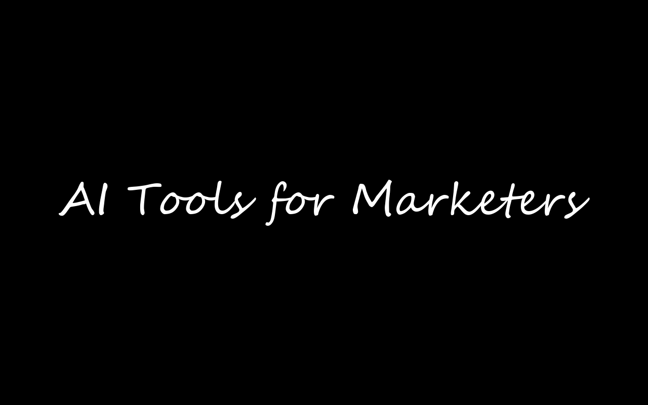 AI Tools for Marketers